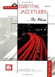 Mel Bay Essential Jazz Etudes... The Blues for Tenor Sax by Jack Wilkins