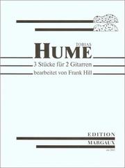Cover of: Tobias Hume: 3 StÃ¼cke fÃ¼r 2 Gitarren