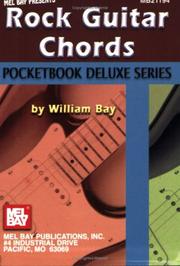 Cover of: Mel Bay Rock Guitar Chords, Pocketbook Deluxe Series (Pocketbook Deluxe) by William Bay