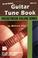 Cover of: Mel Bay presents Guitar Tune Book,  Pocketbook Deluxe Series (Pocketbook Deluxe)