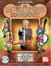 Cover of: Ian Whitcomb Songbook Arranged for Ukulele and Easy Keyboard