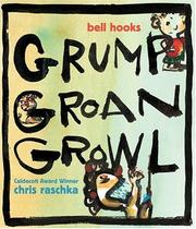 Cover of: Grump Groan Growl by Bell Hooks