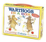 Cover of: Warthogs in a Box: Counting, Colors, Sounds