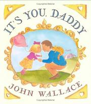 Cover of: It's You, Daddy by John Wallace