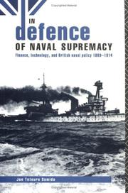 Cover of: In Defence of Naval Supremacy  by Jon Tetsuro Sumida