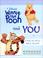 Cover of: Disney's Winnie the Pooh and You