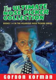 Cover of: Ultimate Nose Pickers Collection, The by Gordon Korman