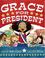 Cover of: Grace for President