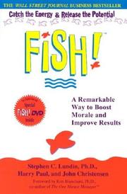 Cover of: Fish: A Remarkable Way to Boost Morale and Improve Results