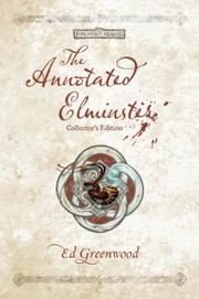 Cover of: The Annotated Elminster Collector's Edition (The Elminster Series) by Ed Greenwood