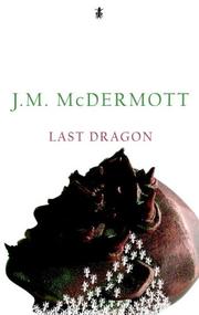 Last Dragon (Discoveries) by J. M. McDermott
