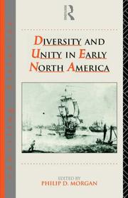 Cover of: Diversity and unity in early North America by edited by Philip D. Morgan.