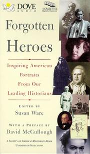 Cover of: Forgotten Heroes: Inspiring American Portraits from Out Leading Historians