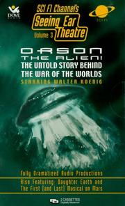 Cover of: Orson the Alien!: The Untold Story Behind the War of the Worlds (Seeing Ear Theatre, Vol 3)