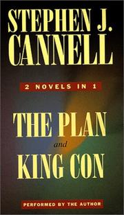 Cover of: Stephen J. Cannell: The Plan & King Con