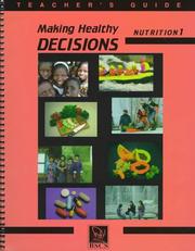 Cover of: Making Healthy Decisions Nutrition