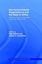 Cover of: Non-Governmental Organisations and the State in Africa: Rethinking Roles in Sustainable Agricultural Development (Non-Governmental Organizations)