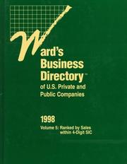 Cover of: Ward's Business Directory of U.S. Private and Public Companies 1998 (Ward's Business Directory of Us Private and Public Companies Vol 5)