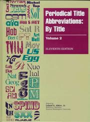Cover of: Periodical Title Abbreviations: By Title: Covering: Periodical Title Abbreviations, Database Abbreviations, and Selected Monograph Abbreviations in Science, ... humanities (Periodical Title Abbreviations)