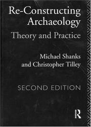 Cover of: Reconstructing Archaeology: Theory and Practice (New Studies in Archaeology)