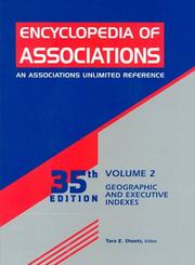 Cover of: Encyclopedia Of Associations Vol 2: Geographic and Executive Indexes (ENCYCLOPEDIA OF ASSOCIATIONS-NATIONAL V2)