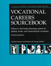 Cover of: Vocational Careers Sourcebook: Where to Find Help Planning Careers in Skilled, Trade, and Nontechnical Vocations (Vocational Careers Sourcebook)