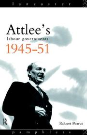 Cover of: Attlee's Labour governments, 1945-51