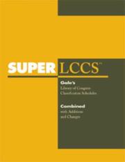 Cover of: Superlccs: Gale's Library of Congress Classification Schedules Combined With Additions and Changes Through 2001