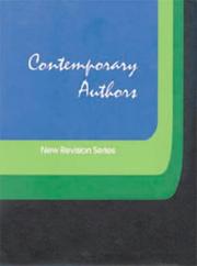 Cover of: Contemporary Authors: New Revision Series: A Bio-Bibliographical Guide to Current Writers in Fiction, General Nonfiction, Poetry, Journalism, Drama, Motion ... (Contemporary Authors New Revision Series)