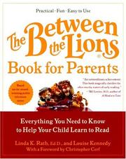 Cover of: The Between the Lions (R) Book for Parents: Everything You Need to Know to Help Your Child Learn to Read
