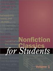 Cover of: Volume 1 Nonfiction Classics for Students: Presenting Analysis, Context, and Criticism on Nonfiction Works (Nonfiction Classics for Students)