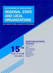 Cover of: Encyclopedia of Associations Vol 2 Regional, State/ Local Organizations: Northeastern States (ENCYCLOPEDIA OF ASSOCIATIONS)