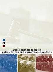 Cover of: World Encyclopedia of Police Forces and Correctional Systems