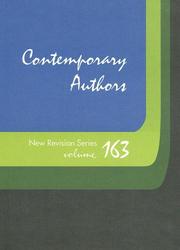 Cover of: Contemporary Authors New Revision Series: A Bio-bibliographical Guide to Current Writers in Fiction, General Nonfiction, Poetry, Journalism, Drama, Motion ... (Contemporary Authors New Revision Series)