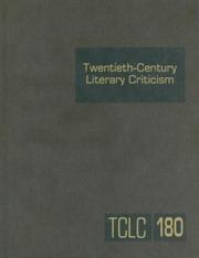 Cover of: Twentieth-century Literary Criticism: Criticism of the Works of Novelist, Poets, Playwrights, Short Story Writers, and Other Creative Writers Who Lived ... Firs (Twentieth Century Literary Criticism)