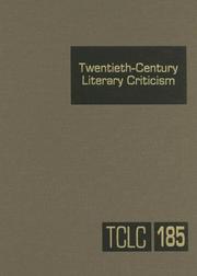 Cover of: Twentieth Century Literary Criticism: Criticism Of The works Of Novelists, Poets, Playwrights, Short Story Writers, And Other Creative Writers Who Lived ... Fir (Twentieth Century Literary Criticism)