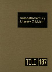 Cover of: Twentieth-Century Literary Criticism: Criticism of the Works of Novelists, Poets, Playwrights, Short story Writers, and Other Creative Writers Who Lived ... fir (Twentieth Century Literary Criticism)