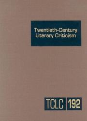 Cover of: Twentieth Century Literary Criticism: Criticism Of The Works Of Novelists, Poets, Playwrights, Short Story Writers, And Other Creative Writers Who Lived ... Fi (Twentieth Century Literary Criticism)