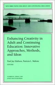 Cover of: Enhancing Creativity in Adult and Continuing Education: Innovative Approaches, Methods, and Ideas (New Directions for Adult and Continuing Education)