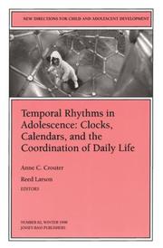 Cover of: Temporal Rhythms in Adolescence: Clocks, Calendars, and the Coordination of Daily Life: New Directions for Child and Adolescent Development (J-B CAD Single Issue Child & Adolescent Development)