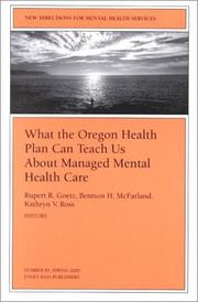 Cover of: New Directions for Mental Health Services, What the Oregon Health Plan Can Teach Us About Managed Mental Health Care, No. 85 (J-B MHS Single Issue Mental Health Services)