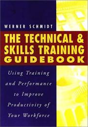 Cover of: The Technical and Skills Training Guidebook