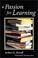 Cover of: A Passion for Learning