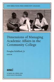 Cover of: Dimensions of Managing Academic Affairs in the Community College | Douglas, Jr. Robillard