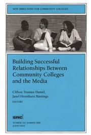 Cover of: Building Successful Relationships Between Community Colleges and the Media by Clifton Truman Daniel, Janel Henriksen Hastings