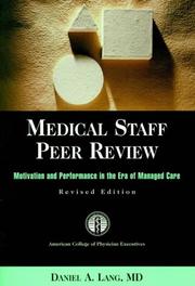 Cover of: Medical Staff Peer Review : Motivation and Performance in the Era of Managed Care, Revised - JB Printing (J-B AHA Press)