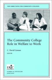 Cover of: The Community College Role in Welfare to Work: New Directions for Community Colleges (J-B CC Single Issue Community Colleges)