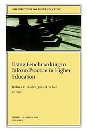 Cover of: Using Benchmarking to Inform Practice in Higher Education: New Directions for Higher Education (J-B HE Single Issue Higher Education)