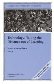 Cover of: Technology: Taking the Distance out of Learning by Margit Misangyi Watts