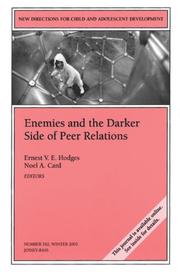 Cover of: Enemies and the Darker Side of Peer Relations: New Directions for Child and Adolescent Development (J-B CAD Single Issue Child & Adolescent Development)